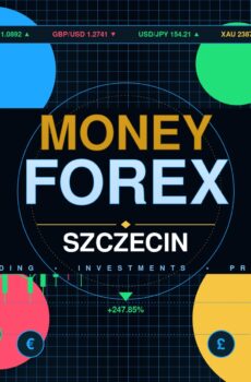 Money Forex Szczecin - Jak skutecznie handlować na giełdzie